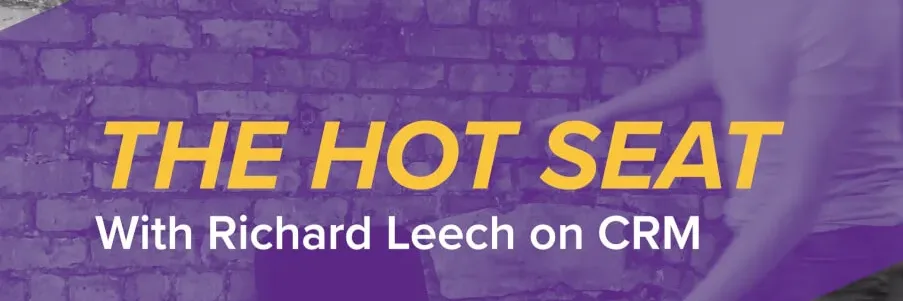 Richard-Leech-Hot-Seat-CRM